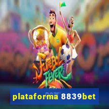 plataforma 8839bet